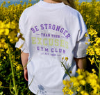 Be stronger than your excuses - Boxy Unisex T-Shirt in Größe S / Weiß